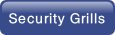 Security Grills.